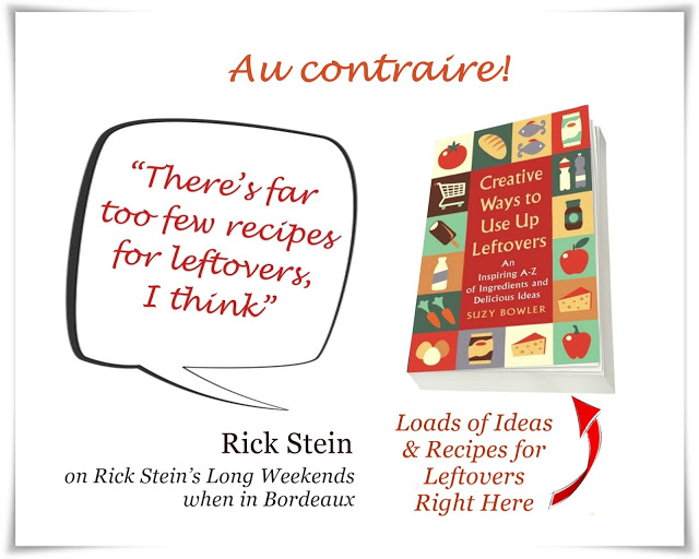 Rick Stein leftovers, leftovers cookbook, recipes for leftovers